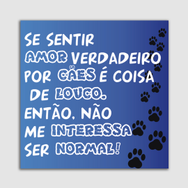 PLACA DECORATIVA PET MDF 20X20 AMOR LOUCO